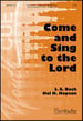 Come and Sing to the Lord